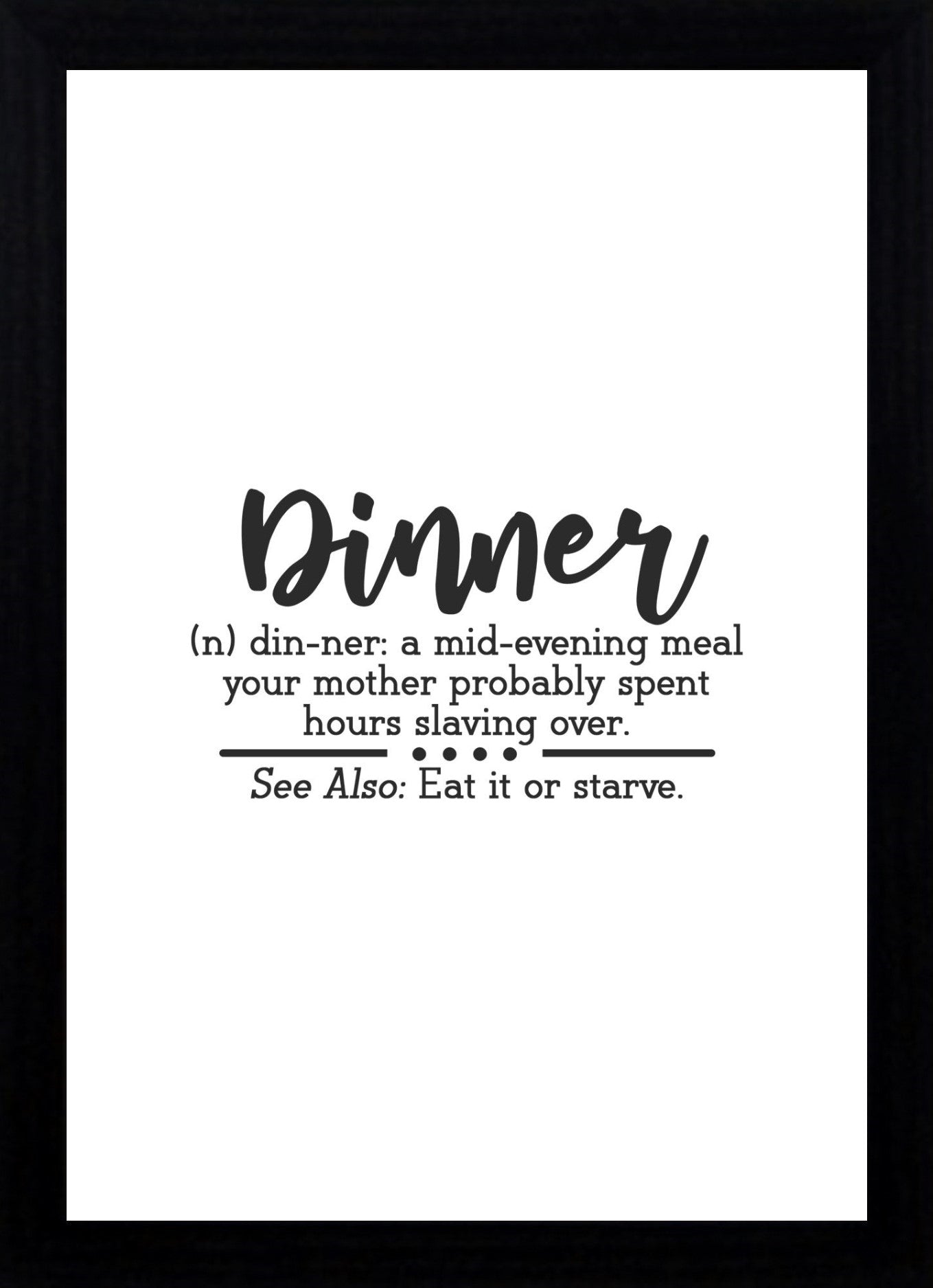 Dinner Definition A4 Fun Print Wall Art Home Decor Gift Print Poster