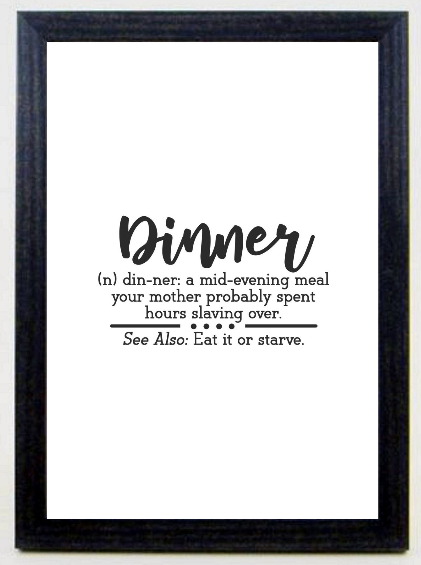 Dinner Definition A4 Fun Print Wall Art Home Decor Gift Print Poster