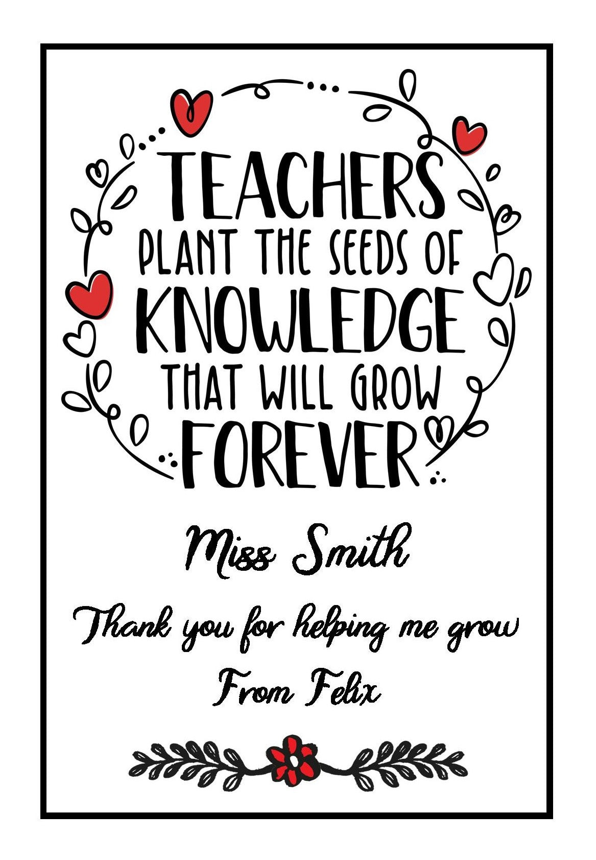 Personalised Teachers Plant the Seeds Thank You Gift Available as the Print Only or in a Choice of Frames