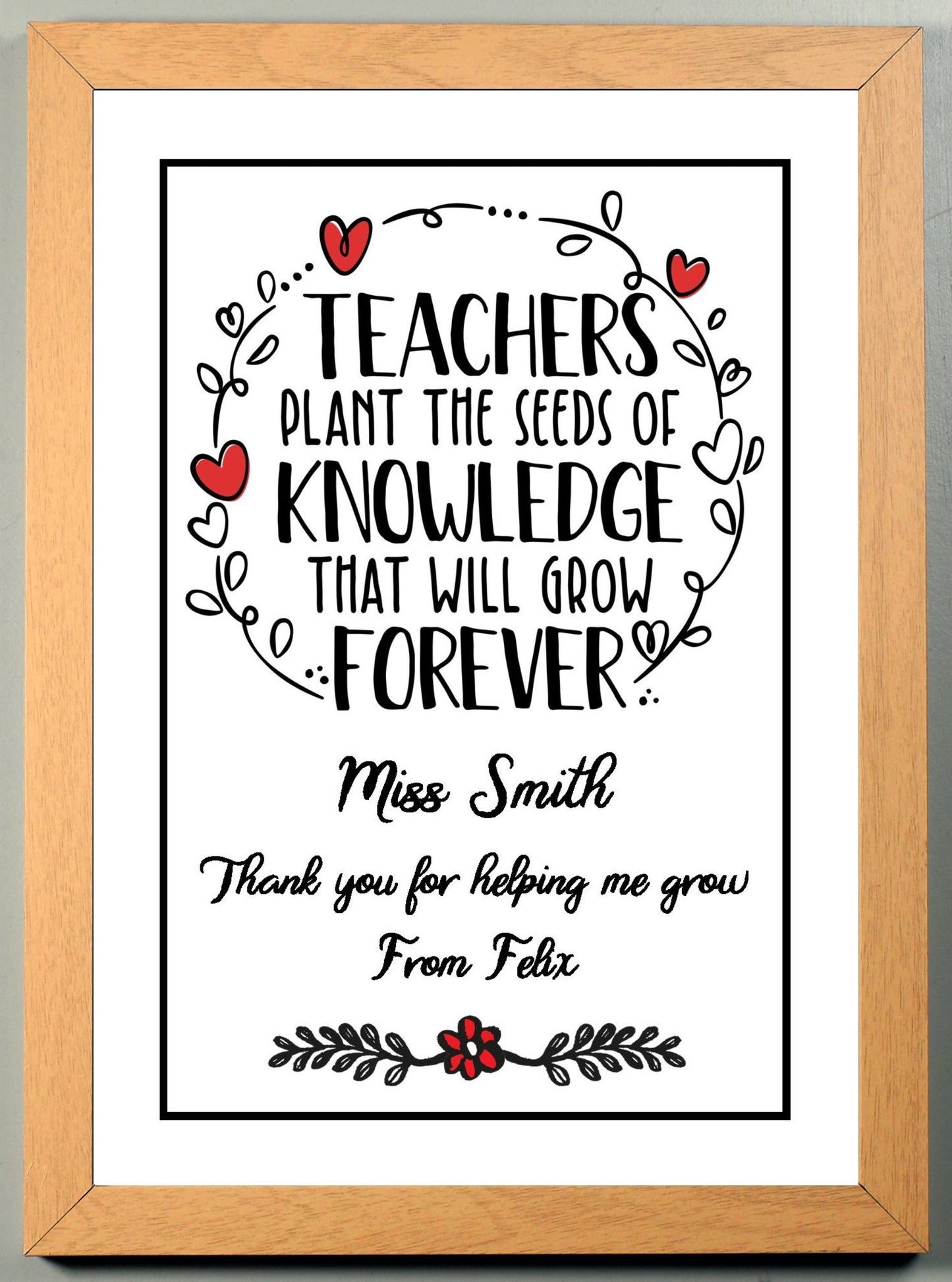 Personalised Teachers Plant the Seeds Thank You Gift Available as the Print Only or in a Choice of Frames