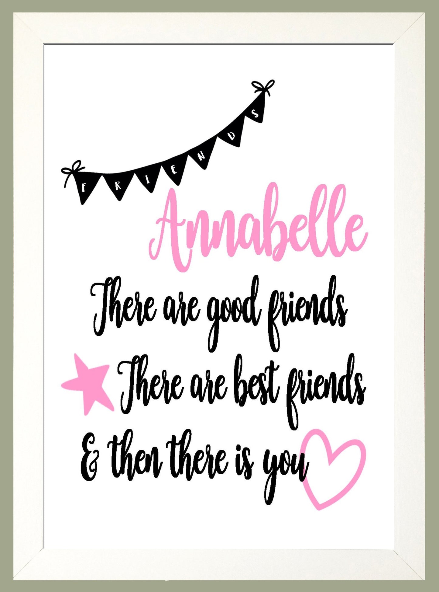 Personalised A4 Named Best Friend Good Friend Blue or Pink Print Sold as the Print Only or in a Choice of Frames