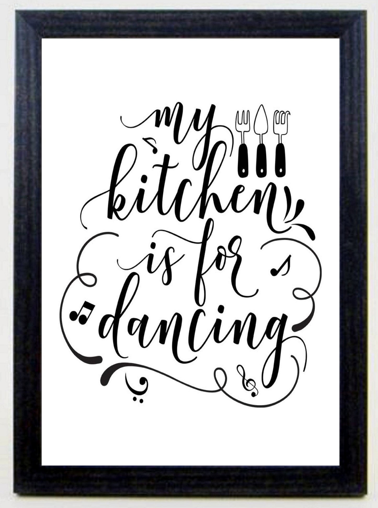 My Kitchen is for Dancing A4 Fun Print Wall Art Home Decor Gift Print Poster