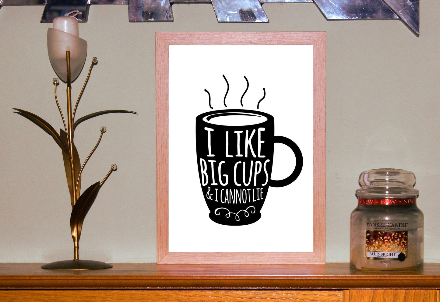 I Like Big Cups A4 Fun Print Wall Art Home Decor Gift Print Poster