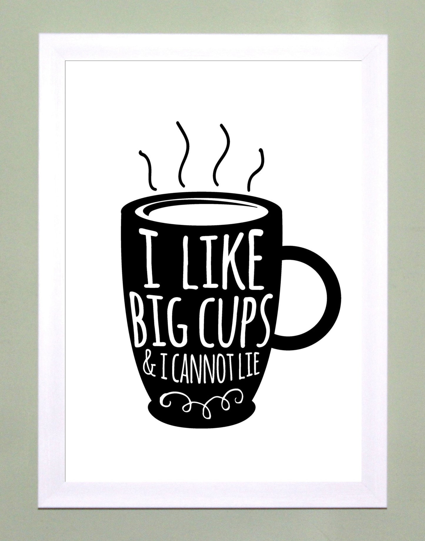 I Like Big Cups A4 Fun Print Wall Art Home Decor Gift Print Poster