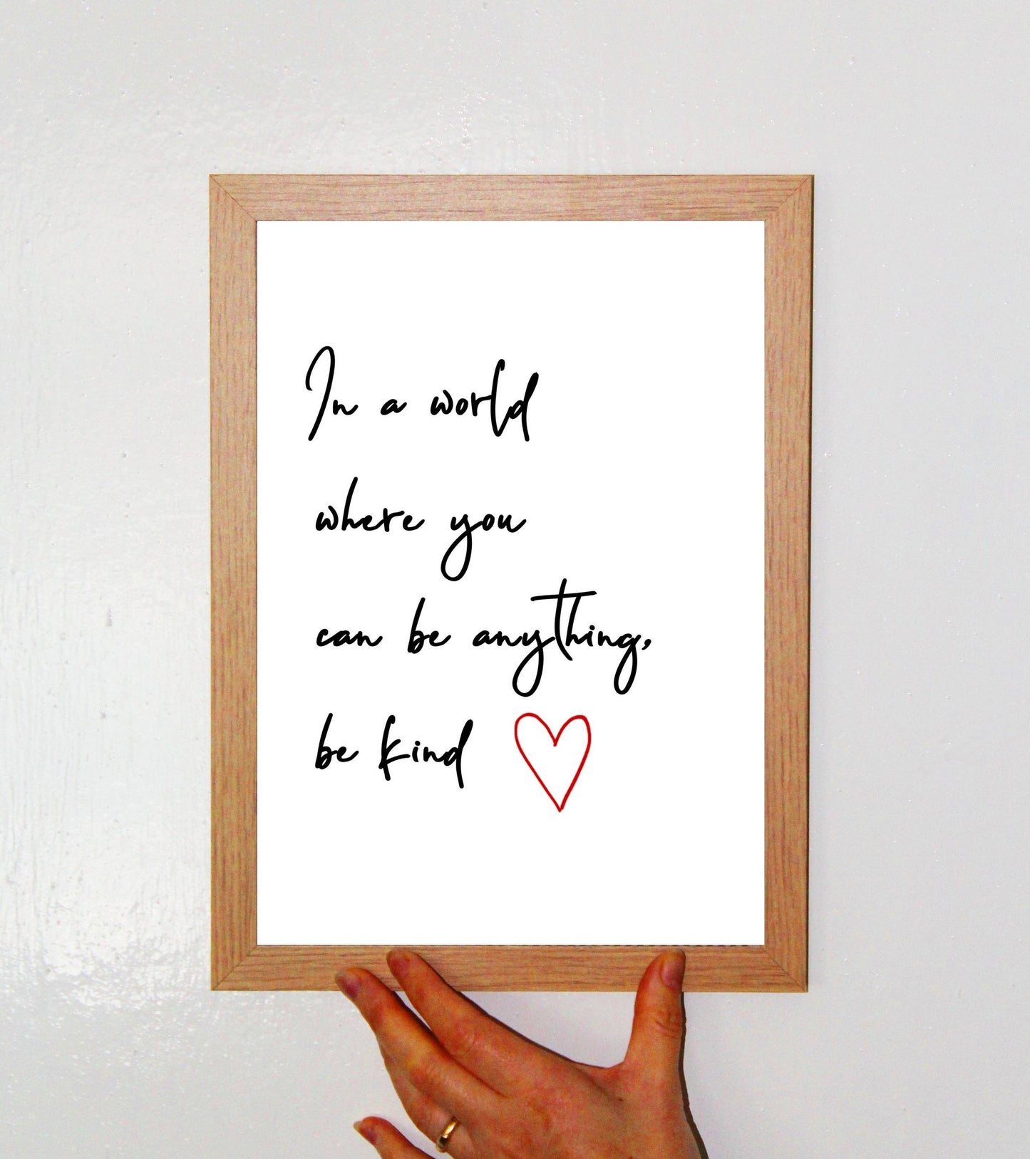 In a World Where You Can be Anything Inspirational Wall Art Print Poster