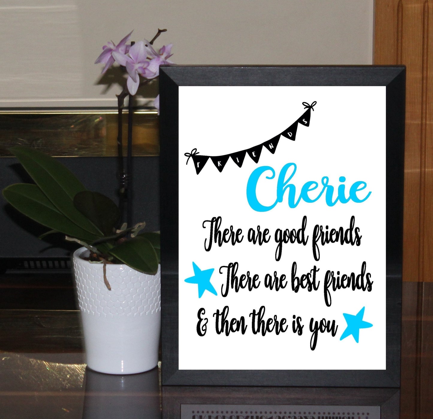 Personalised A4 Named Best Friend Good Friend Blue or Pink Print Sold as the Print Only or in a Choice of Frames
